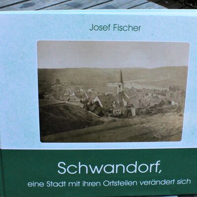 Bild vergrößern: "Schwandorf, eine Stadt mit ihren Ortsteilen verndert sich" - 22,90 €
