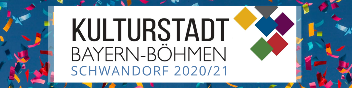 Bild vergrößern: Werbebanner für das Kulturstadtjahr Bayern-böhmen 2020/2021 in Schwandorf. Es ist auf weißem Hintergrund geschrieben und Konfetti verziert das Banner zusätzlich.