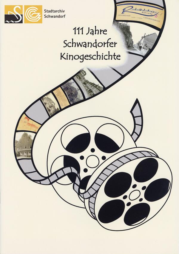 Bild vergrößern: Foto vom Buch "111 Jahre Schwandorfer Kinogeschichte"