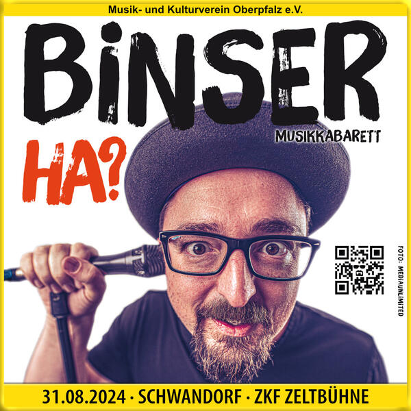 Bild vergrößern: BINSER HA? - Zelt Kultur Festival 2024