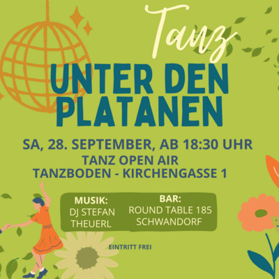 Grafik f&uuml;r die Veranstaltung "Tanz unter den Platanen" am Samstag, 28. September. Die Grafik ist Hellgr&uuml;n mit der einer stilisierten orangen Discokugel, einem Tanzpaar, wirbelnden gr&uuml;nen Bl&auml;ttern und drei Blumen.