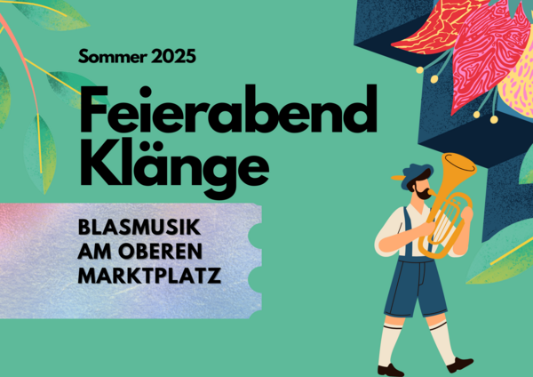 Titelbild der Feierabend-Klänge Blasmusik am Oberen Marktplatz 2025