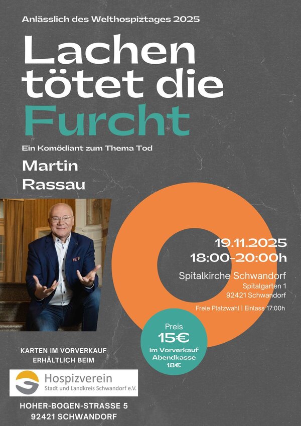 Bild vergrößern: Plakat zur Veranstaltung "Lachen tötet die Furcht" mit Martin Rassau. Ein Komödiant zum Thema Tod. Unten links ist auch ein Portrait von Martin Rassau abgebildet.