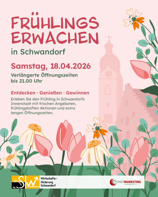 Bild vergr&ouml;&szlig;ern: Plakat zur Einkaufsaktion "Fr&uuml;hlingserwachen" am 18. April in der Schwandorfer Innenstadt