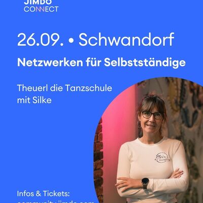 Plakat f&uuml;r das Event Netzwerken f&uuml;r Selbstst&auml;ndige am 26.09. in der Tanzschule Theuerl in Schwandorf. Unten links ist ein Foto der Veranstaltungsleiterin Silke Stein zu sehen. 